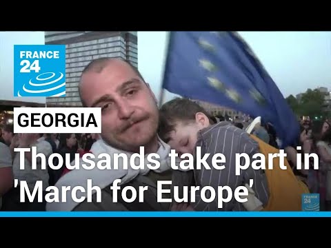 20,000 Georgians march ‘for Europe’, protest controversial bill • FRANCE 24 English [Video]
