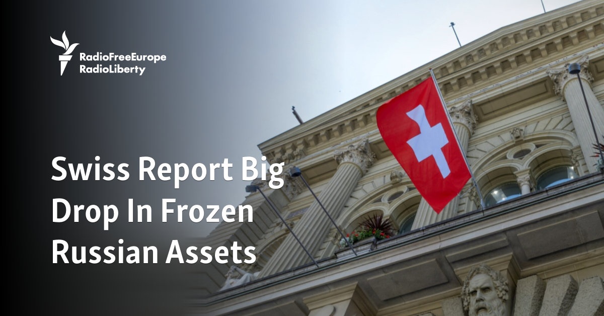 Swiss Report Big Drop In Frozen Russian Assets [Video]