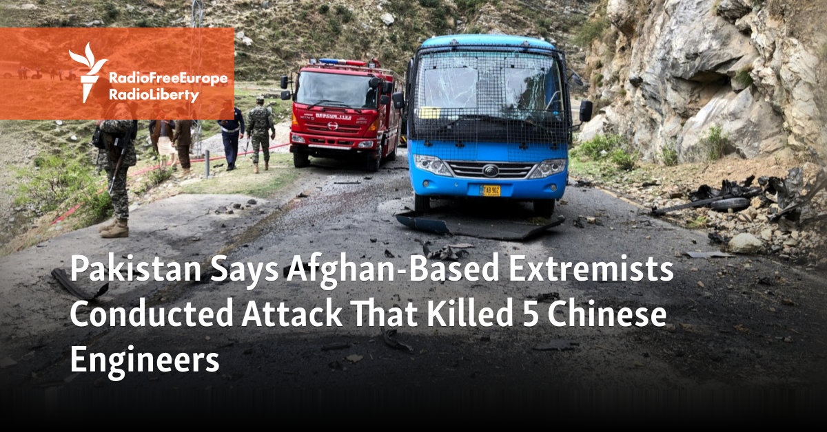 Pakistan Says Afghan-Based Extremists Killed 5 Chinese Engineers [Video]