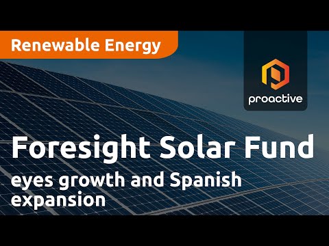 Foresight Solar Fund eyes growth and Spanish expansion amid market challenges [Video]