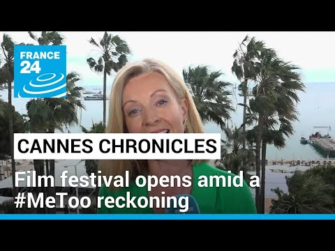 Cannes chronicles: The 77th edition opens amid a #MeToo reckoning • FRANCE 24 English [Video]