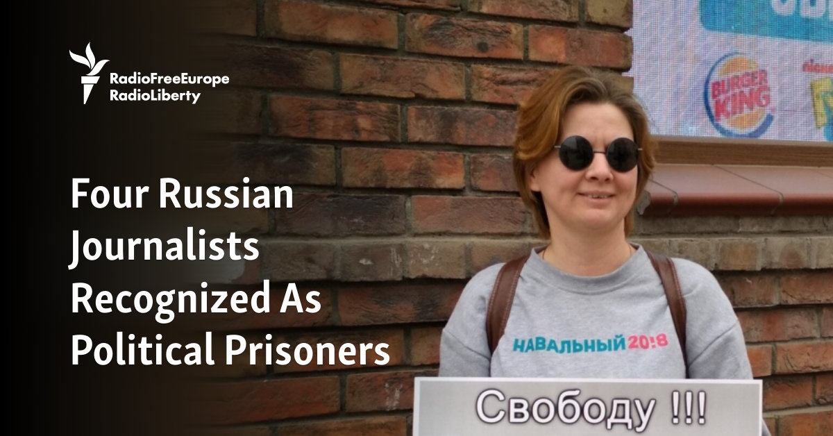 Four Russian Journalists Recognized As Political Prisoners [Video]