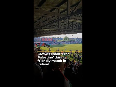 Crowds chant ‘Free Palestine’ during friendly match in Ireland | AJ [Video]