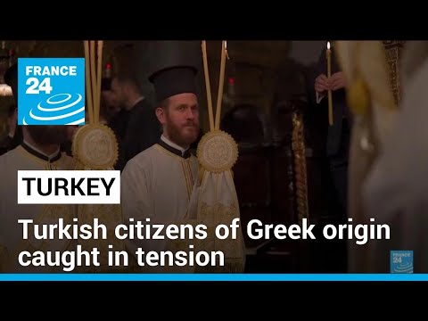 Turkish citizens of Greek origin caught in tension between the two countries • FRANCE 24 English [Video]
