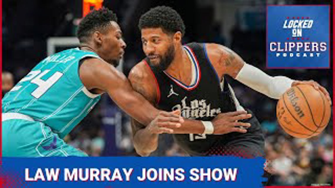 The LA Clippers Complicated Season & Future feat. Clipper Beat Writer Law Murray [Video]
