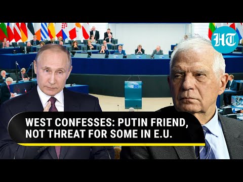 EU Top Official’s Big Confession: ‘Not All See Russia As Threat’; West’s Pro-Ukraine Push Fumbling? [Video]